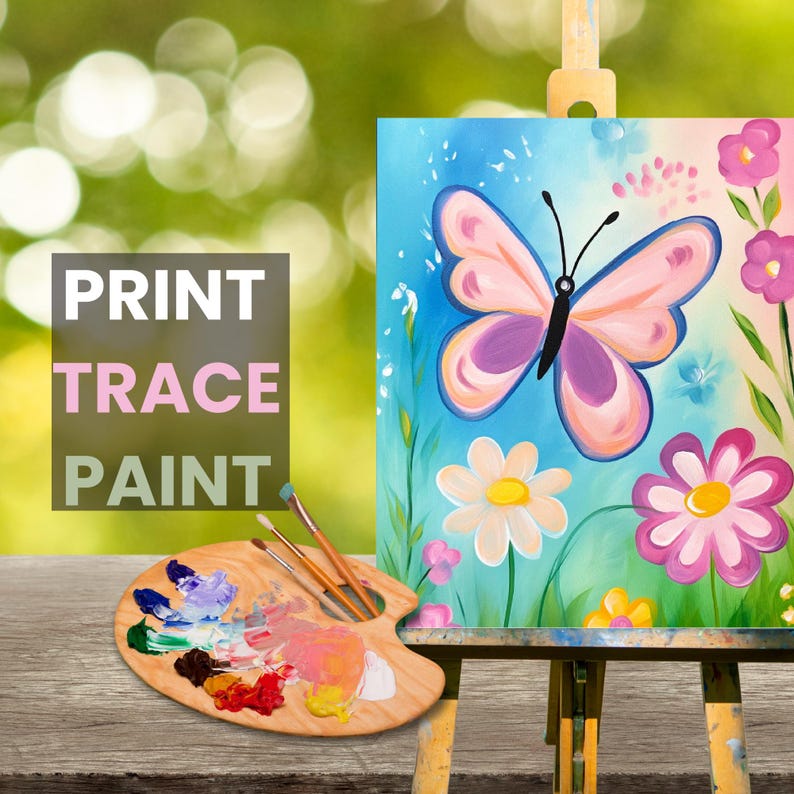May include: A painting on an easel depicting a pink butterfly with purple accents flying over a field of flowers. The painting is set against a blue background with white paint splatters. The words "PRINT TRACE PAINT" are on a sign in the foreground.