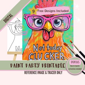 Lustiges Huhn malen Party Vorlage für Parties, nicht heute Clucker Farbe und Sip Design, DIY Painting Kit, Digital Tracer Art, Digital