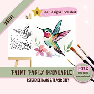 May include: A digital printable paint party design featuring a hummingbird with flowers. The design includes a reference image and a tracer for painting.