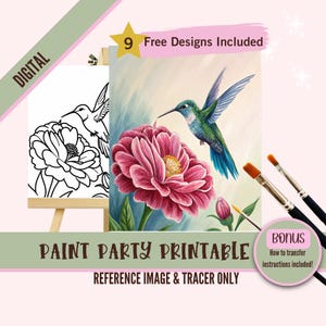 May include: Digital paint party printable featuring a hummingbird and a pink flower. Includes a black and white line drawing and a color reference image. The text reads "9 Free Designs Included" and "Bonus: How to transfer instructions included!"