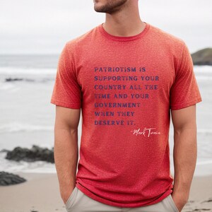 Patriotic Quote Shirt, Mark Twain Quote tshirt, Proud to be American tee, Patriotism shirt, Fourth of July Shirt, GIft for Patriot
