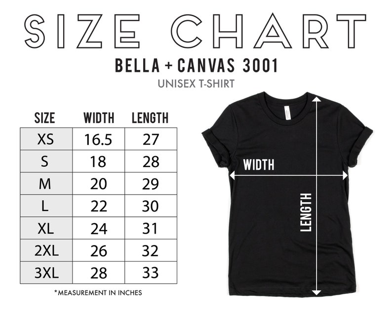 May include: Size chart for Bella + Canvas 3001 unisex t-shirts. The chart shows the width and length measurements in inches for sizes XS to 3XL.