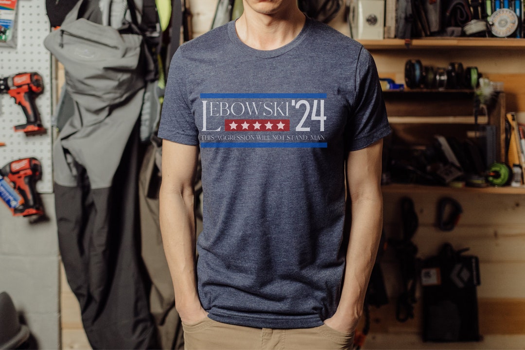 Lebowski Tshirt, Lebowski 2024, President 2024, Funny Campaign Shirt