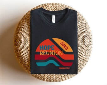 Custom reunion tshirt Hope family  YOUTH