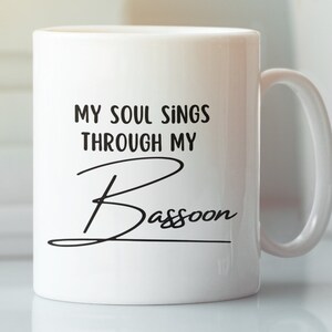 Bassoon Mug, Gift for Bassoon Player, Woodwinds, Music Teachers, Wind Instrument, Classical, Orchestra, Blues/jazz Mug, Musical Gifts, Winds