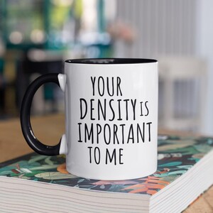 Physics Partner Coffee Mug, Research Lab Gifts, Science Nerd, Chemistry Teacher Funny, Physicist Tea Mugs, Density, Atoms, Graduation Gifts
