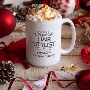 Hairstylist Gift, Gift for Hairdresser, Funny Hairstylist Mug, Gift for Hairstylist Women, Hairstylists Presents, Hairdresser Mug, Best Hair