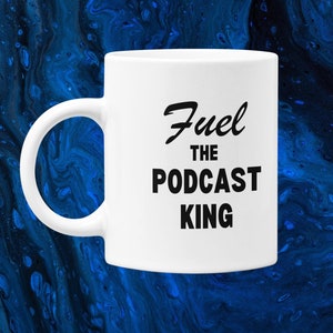 Funny Podcaster Host Coffee Mug, Gift Idea for Podcaster, Podcast King Cup, Recording Music Mug, Producer Mug, Digital Mug, Radio Host Gifts