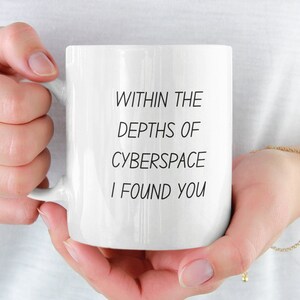 Internet Dating Mug, Dating Mug, Gen Z Mug, Genz Mug, Cyberpunk Mug, Dating Mug, Dating Mugs, Computer Mug, Computer Mugs