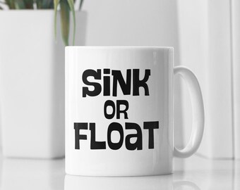Chemistry Coffee Mug, Education Mug, Homeschool Mom Gift, Physics Teacher, Science Experiments Gift, Kids Science, Phenomena, Sink or Float