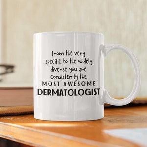Dermatologist Gift, Skin Doctor, Doctor Mug, Medical Mug, Professional, Hospital, Women in Medicine, Surgeons Clinic, Skin Specialist, Skins