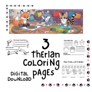 May include: Digital download of 3 Therian colouring pages. The image shows a fox, wolf, and cat colouring together. The pages include prompts for favourite quad movements, habitats, and times with friends. Paw prints and text are also included.