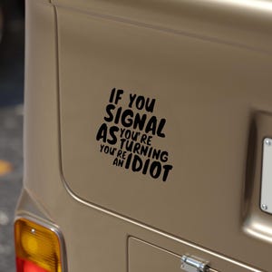 Idiot Driver Sticker, Annoyed with Drivers Bumper Sticker, Car Decor, Auto Accessories, Adult Humor for New Drivers, Commercial Driving Fun