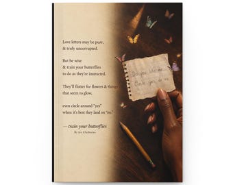 Train your  butterflies Hardcover Journal Matte