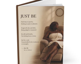 Just be Hardcover Journal Matte (Lined)