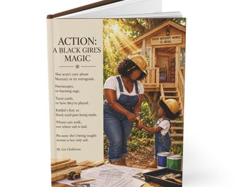 Action is a black girls magic Hardcover Journal Matte (Lined)