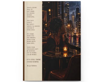 Its still there : your worth Hardcover Journal Matte