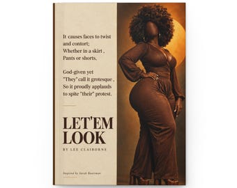 Let'em look : a tribute to the black womans curvaceous derrière Hardcover Journal Matte