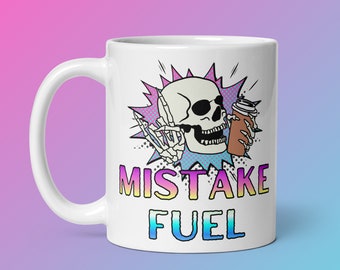 Mistake Fuel Coffee Mug, Skull Mug, Pop Art Mug, Funny Coffee Lover’s Mug, Coffee Gifts