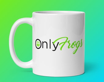 OnlyFrogs Mug, Camgirl Gifts, Parody Fansite Mug for Frog Lovers, Perfect Gift for Amphibian Fiends