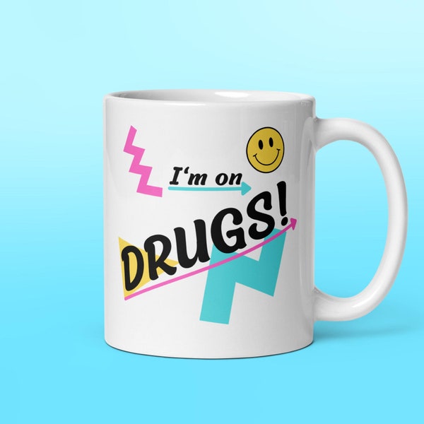 I’m on Drugs Coffee Mug, Funny 420 Mugs, Nurse Gifts, Pharmacy Accessories