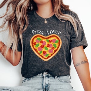 Pizza Lover Shirt, Cute Pizza Shirt Funny Pizza Shirt Pizza Shirts Pizza Lover Pizza Tee Pizza Lover Gift Pizza Shirt by ElegantPrintopia