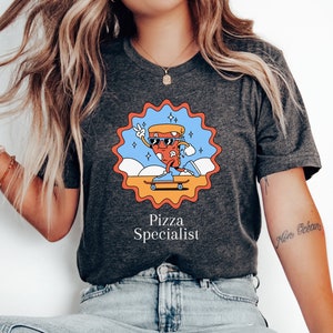 Pizza Specialist Shirt, Cute Pizza Shirt Funny Pizza Shirt Pizza Shirts Pizza Lover Pizza Lover Gift Pizza Shirt by ElegantPrintopia