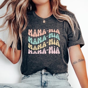 Mama Mia Shirt, Wavy Mom Shirt, Cute Mom Shirt, Funny Mom Shirt, Mother&#39;s Day Gift, Gift for Mom, Mom Birthday Gift by ElegantPrintopia