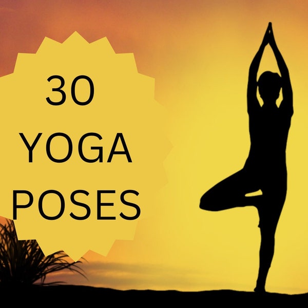 30 YOGA POSES