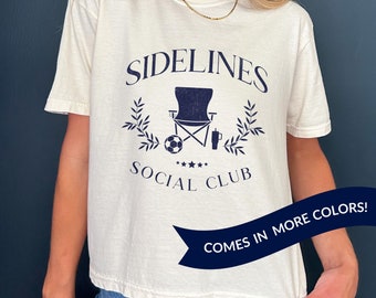 Soccer Mom Tshirt, Sidelines Social Club, Funny Matching Preppy Comfort Colors® Soccer Shirts for Team Moms Gift For Soccer Sibling Game Day