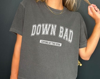Down Bad Cropped Comfort Colors® Shirt, Funny Tortured Poets Merch, Gift for fitness fan, In My Workout Era Gym, TTPD fan album song lyrics