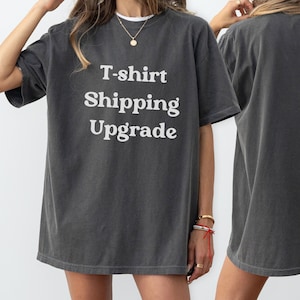 T-shirt Shipping Upgrade