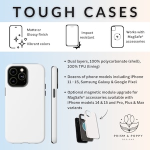 May include: White iPhone case with a matte or glossy finish. The case is impact resistant and works with MagSafe accessories. The case is made of dual layers, 100% polycarbonate shell and 100% TPU lining. The case is available for iPhone models 11-15, Samsung Galaxy and Google Pixel.