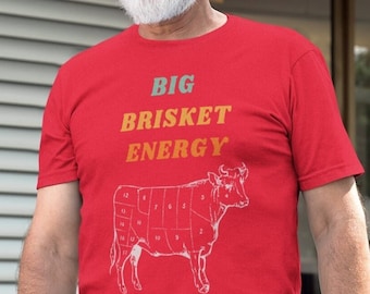 Big Brisket Energy Shirt, BBQ-shirt, shirts voor papa, shirts voor BBQ, grappige shirts, cadeaus voor papa, herenshirts, damesshirts, grillen