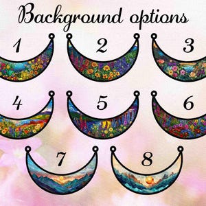 May include: Eight different crescent moon background options for digital art and design. Each option features a different colorful floral or landscape design.