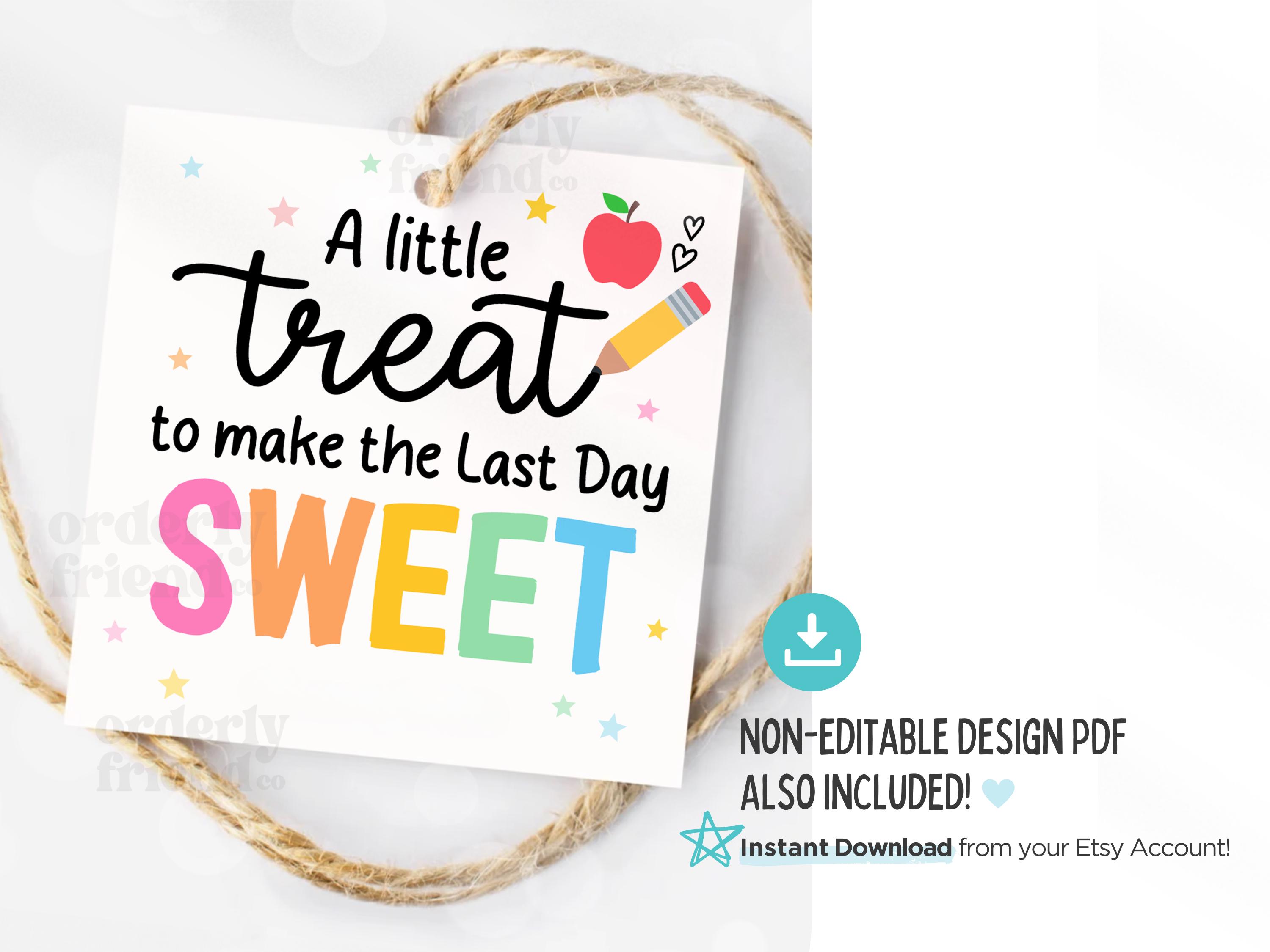 Last Day of School Gift Tag Sweet Treat Cookie Label Teacher ...