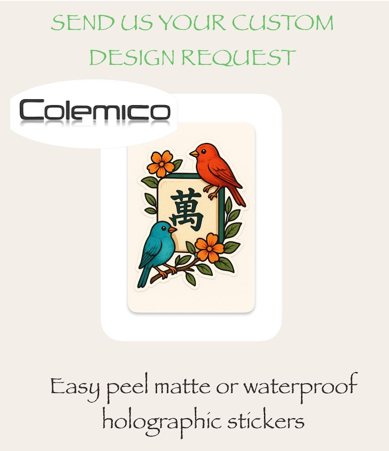 May include: A rectangular sticker featuring a central mahjong tile with the Chinese character 萬, flanked by a red bird and a blue bird perched on leafy branches with orange flowers. The text Colemico appears above the sticker design.