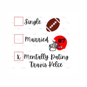 Dating Travis Kelce - Kansas City Swiftie Chiefs Super Taylor Bowl - Football PNG sublimation Swift