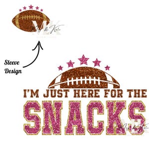Im Just Here for the Snacks Dtf Transfer
