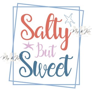 Salty But Sweet Dtf Transfer
