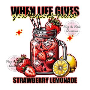 When Life Gives You Lemons Dtf Transfer