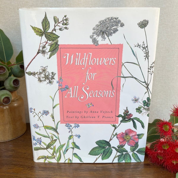 Wildflowers for All Seasons book, by Ghillean T. Prance. Wildflower reference guide