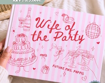 Custom Wife of The Party Bachelorette Guest Book, Personalized Bachelorette Party Polaroid Photo Book, Wife of The Party Bach Sign-In Book