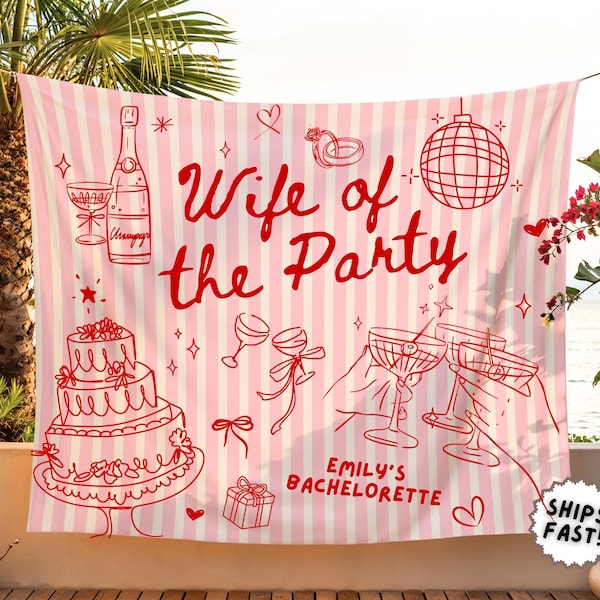 Custom Wife of The Party Bachelorette Tapestry, Personalized Bride Photo Backdrop for Bachelorette Weekend Decor, Pink Red Bach Party Banner