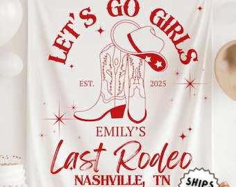 Last Rodeo Bachelorette Party Banner, Let’s Go Girls Photo Backdrop for Western Bachelorette Decoration Custom Brides Last Rodeo Fabric Sign