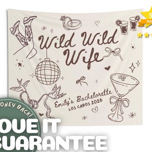 May include: Beige tapestry with the words "Wild Wild Wife" and various illustrations, including cowboy boots, a disco ball, and a martini glass. The text "Emily's Bachelorette Los Cabos 2026" is also present.