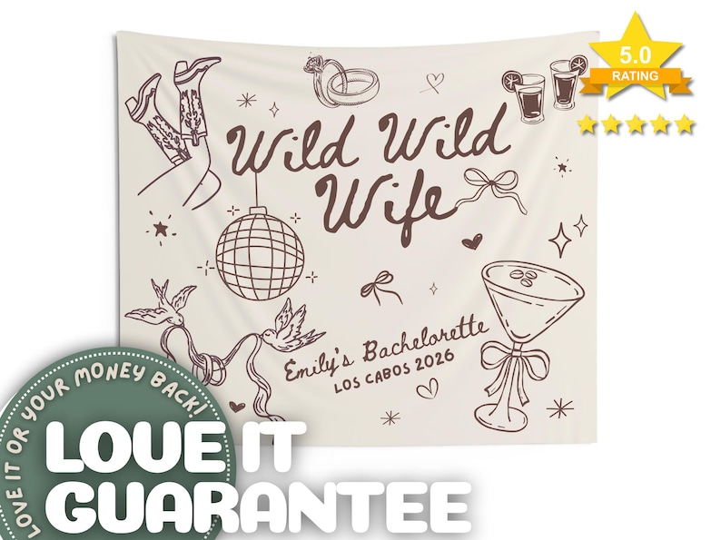 May include: Beige tapestry with the words "Wild Wild Wife" and various illustrations, including cowboy boots, a disco ball, and a martini glass. The text "Emily's Bachelorette Los Cabos 2026" is also present.
