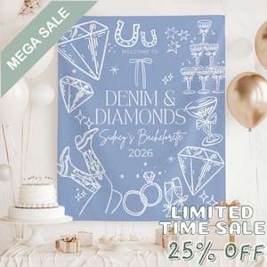 May include: A light blue "Denim & Diamonds" bachelorette party banner with white illustrations of diamonds, boots, champagne glasses, and rings. The banner includes the text "Sidney's Bachelorette 2026".