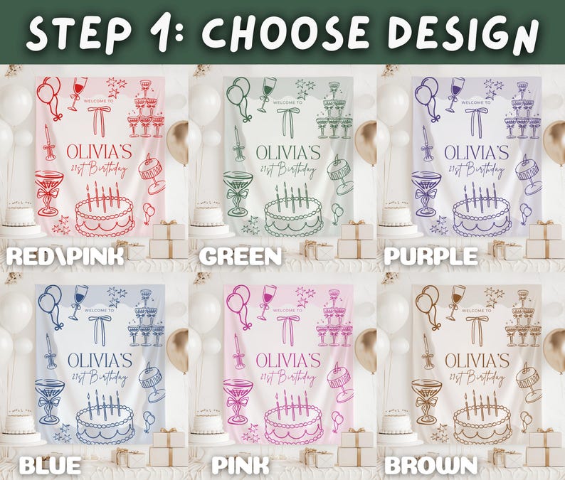Op de afbeelding: Een banner met de tekst "STAP 1: KIES ONTWERP" bovenaan. Hieronder staan zes ontwerpopties in rood/roze, groen, paars, blauw, roze en bruin. Elk ontwerp bevat een taart, champagneglazen en de tekst "OLIVIA'S 21st Birthday".