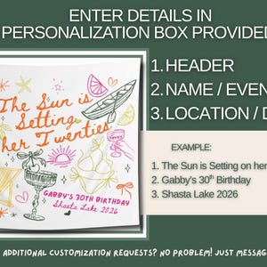 May include: A personalized banner with the text "The Sun is Setting on her Twenties" and "Gabby's 30th Birthday Shasta Lake 2026". The design includes beach-themed illustrations in orange, yellow, and pink.
